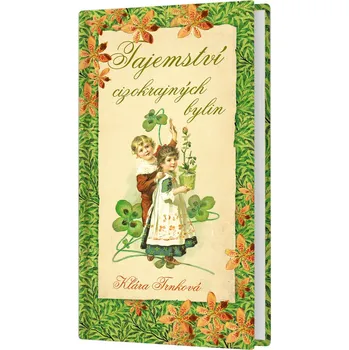 Tajemství cizokrajných bylin