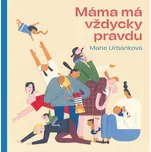 Máma má vždycky pravdu - Marie…
