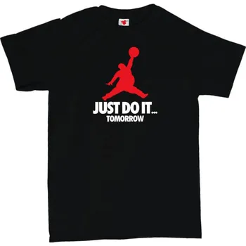 Žertovný předmět Just Do It Tomorrow - pánské tričko s potiskem M černá - black