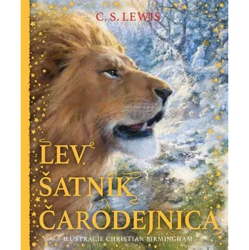 Lev, šatník a čarodejnica - Clive Staples Lewis