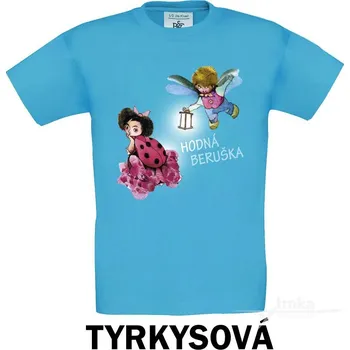 Tričko UNI Hodná beruška Barva: Tyrkysová, Velikost: XXL