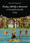 Zvyky, obřady a slavnosti u různých…