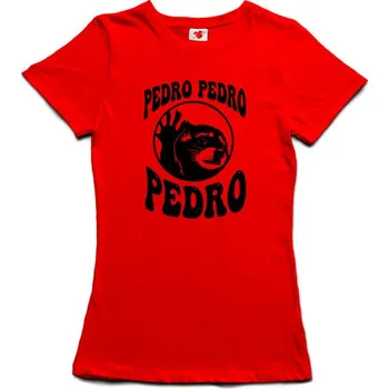 Žertovný předmět Pedro Pedro Pedro - Jaxomy - dámské tričko s potiskem S červená - red Černá - 402
