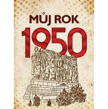 Můj rok 1950 - Alena Breuerová (2023,…