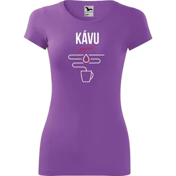 DOBRÝ TRIKO Dámské tričko Kávu prosím Velikost: 2XL, Barva: Fialová
