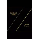 Zakázaný deník - Alba de Céspedes…