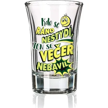Sklenice Nekupto Vtipný panák Kdo se ráno nestydí…