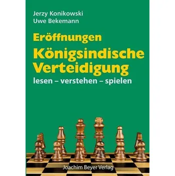 Eröffnungen - Königsindische Verteidigung - Jerzy Konikowski
