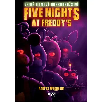 Kniha Five Nights at Freddy's: Velké filmové dobrodružství Ekniha