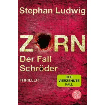 Zorn - Der Fall Schröder - Ludwig, Stephan