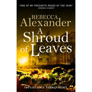 A Shroud of Leaves - Alexander, Rebecca