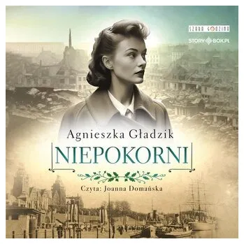 CD MP3 Niepokorni - Agnieszka Gładzik