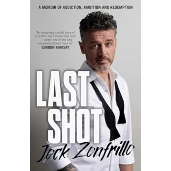 Literární biografie Last Shot - Zonfrillo, Jock [EN] (2024, Brožovaná, Simon & Schuster Australia)
