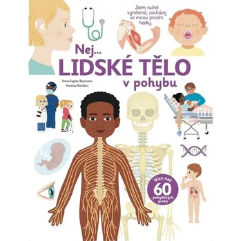 Nej: Lidské tělo v pohybu - Anne-Sophie…