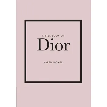 Umění Little Book of Dior - Homer, Karen
