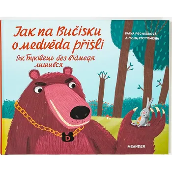 První čtění Meander Jak na Bučisku o medvěda přišli