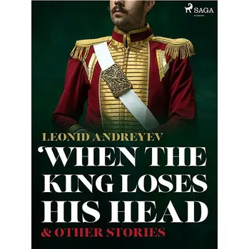 Kniha When The King Loses His Head & Other Stories Ekniha