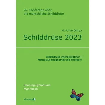 Schilddrüse 2023 - Schott, Matthias
