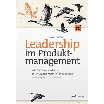 Technika Leadership im Produktmanagement - Pichler, Roman