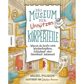 Příroda Das Museum der unnützen Körperteile - Poliquin, Rachel