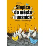 Slepice do města i vesnice - Martina…
