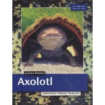 Encyklopedie Axolotl - Wistuba, Joachim