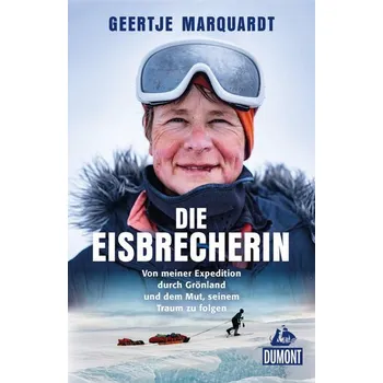 Literární cestopis Die Eisbrecherin - Marquardt, Geertje