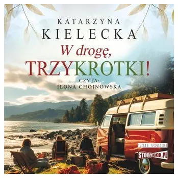 CD MP3 W drogę, Trzykrotki! Tom 2 - Katarzyna Kielecka