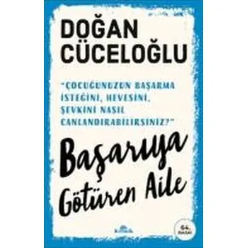 Osobní rozvoj Basariya Götüren Aile - Cüceloglu, Dogan