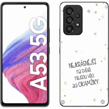 Pouzdro na mobilní telefon Gelový kryt mmCase na Samsung Galaxy A53 5G - citát 4 bílé pozadí