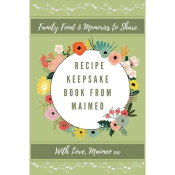 Recipe Keepsake Book From Maimeo - Co., Petal Publishing