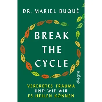 Break the Cycle - Mariel Buqué