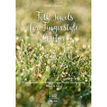 Folk Jewels for Fingerstyle Guitar. - Bögershausen, Ulli