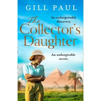 Populárně naučná literatura pro dospělé The Collector's Daughter - Paul, Gill [EN] (2021, Měkká, HarperCollins Publishers)