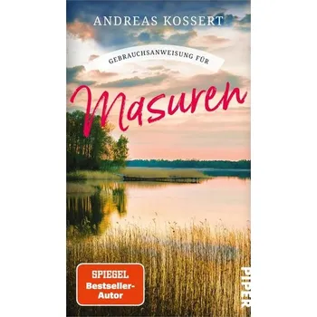 Literární cestopis Gebrauchsanweisung für Masuren - Andreas Kossert
