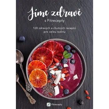Kniha Jíme zdravě s Fitrecepty Ekniha