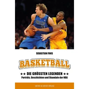 Basketball: Die größten Legenden - Finis, Sebastian