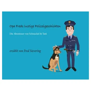 První čtění Opa Freds lustige Polizeigeschichten - Sievering, Fred