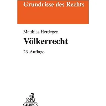 Völkerrecht - Herdegen, Matthias [DE] (2024, Taschenbuch, C.H. Beck)