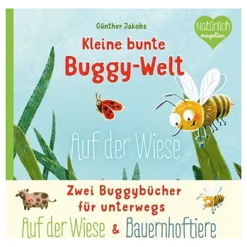 První čtění Kleine bunte Buggy-Welt - Auf der Wiese & Bauernhoftiere - Jakobs, Günther