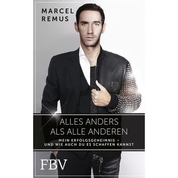 Populárně naučná literatura pro dospělé Alles anders als alle anderen - Remus, Marcel