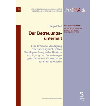 Der Betreuungsunterhalt - Stoll, Diego