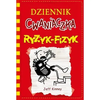 Dziennik cwaniaczka. Ryzyk-fizyk - Jeff Kinney