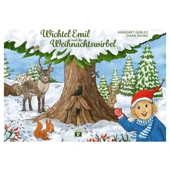 První čtění Wichtel Emil und der Weihnachtswirbel - Gerleit, Annegret