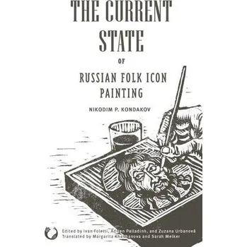 Cizojazyčná kniha The Current State of Russian Folk Icon Painting