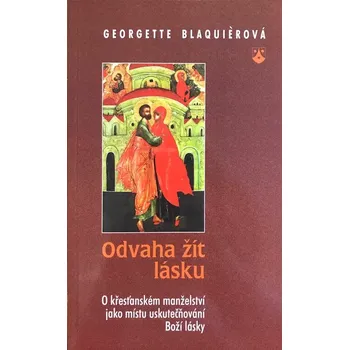 Duchovní literatura Odvaha žít lásku