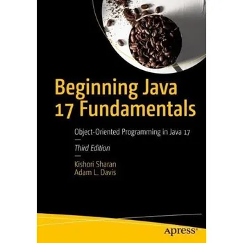 Cizojazyčná kniha Beginning Java 17 Fundamentals - Sharan, Kishori a Davis, Adam L.
