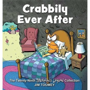 Cizojazyčná kniha Crabbily Ever After - Toomey, Jim