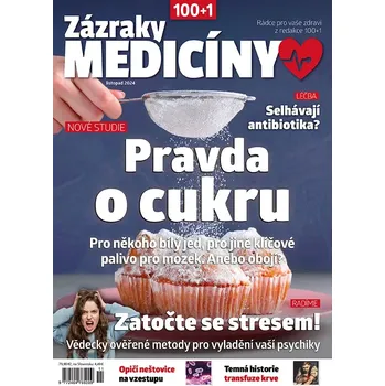 Časopis Zázraky medicíny 11/2024 - Pravda o cukru