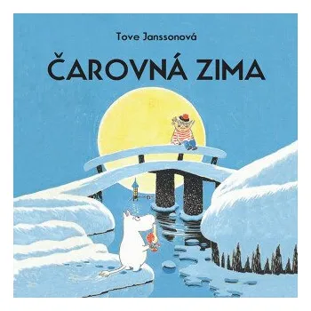 Čarovná zima - Tove Janssonová